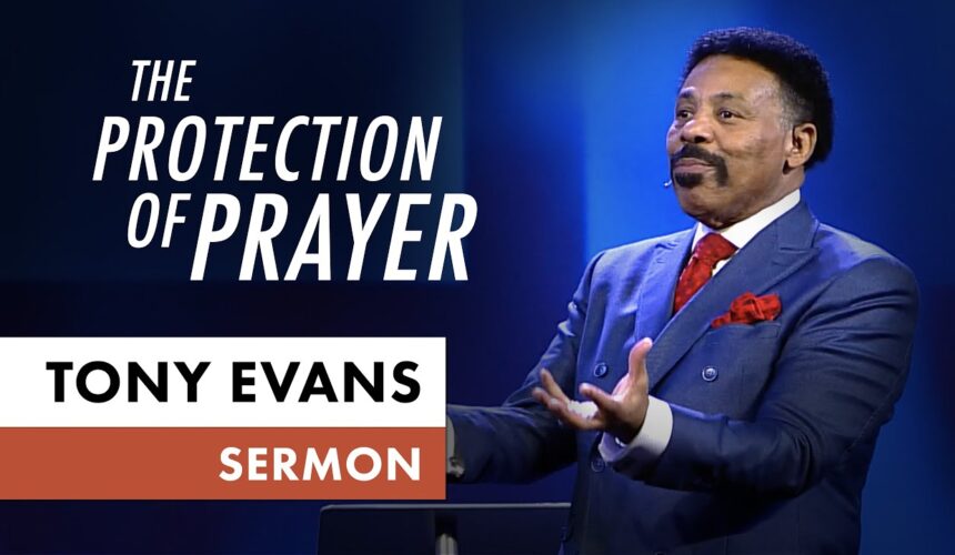The Protection of Prayer